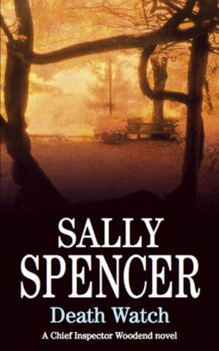 Cover for Sally Spencer · Death Watch (Dci Charlie Woodend Mysteries) (Hardcover Book) [Large Type / Large Print edition] (2011)