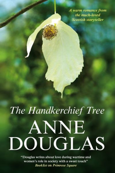 Cover for Anne Douglas · The Handkerchief Tree (Hardcover Book) (2012)