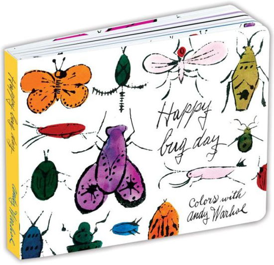 Andy Warhol Happy Bug Day Board Book: Board Bk Andy Warhol Happy Bug Day - Andy Warhol - Kirjat - Galison - 9780735347960 - perjantai 7. lokakuuta 2016