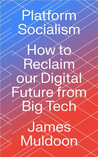 Cover for James Muldoon · Platform Socialism (Hardcover Book) (2022)
