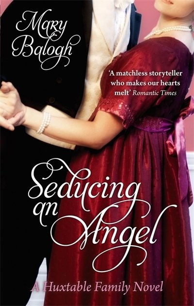 Cover for Mary Balogh · Seducing An Angel: Number 4 in series - Huxtables (Taschenbuch) (2010)