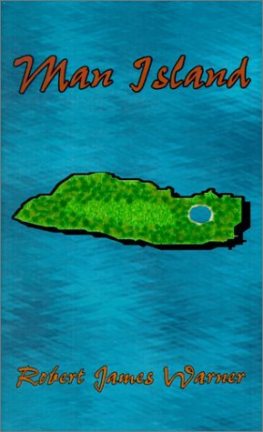 Cover for Robert James Warner · Man Island (Pocketbok) (2001)