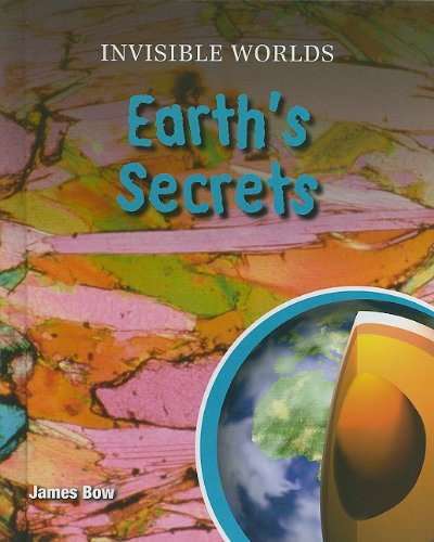 Cover for James Bow · Earth's Secrets (Invisible Worlds) (Gebundenes Buch) (2011)