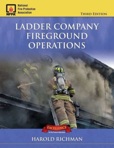 Ladder Company Fireground Operations - Harold Richman - Livros - Jones and Bartlett Publishers, Inc - 9780763744960 - 11 de maio de 2007