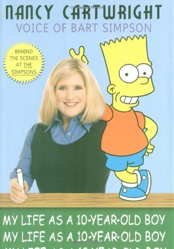 Cover for Nancy Cartwright · My Life As a Ten Year-old Boy (Hardcover Book) [1st edition] (2000)