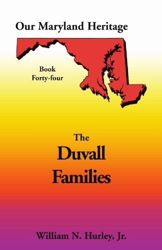 Cover for Hurley, William Neal, Jr · Our Maryland Heritage, Book 44: Duvall Family - Our Maryland Heritage (Taschenbuch) (2013)