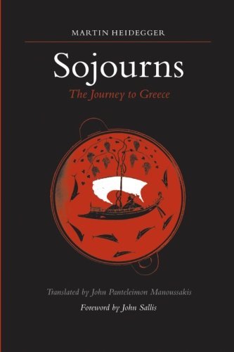 Cover for Martin Heidegger · Sojourns: the Journey to Greece (Suny Series in Contemporary Continental Philosophy) (Pocketbok) (2005)