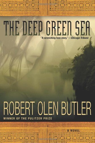 Cover for Robert Olen Butler · The Deep Green Sea (Paperback Book) [Reprint edition] (2013)