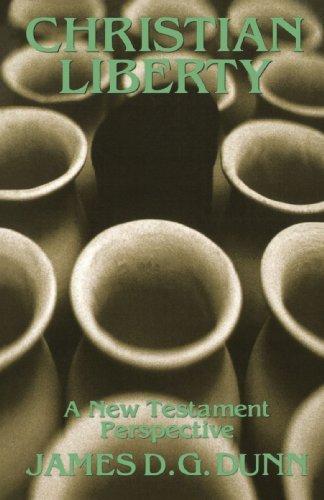 Cover for James D. G. Dunn · Christian Liberty: A New Testament Perspective (Paperback Book) [Reprint edition] (1994)