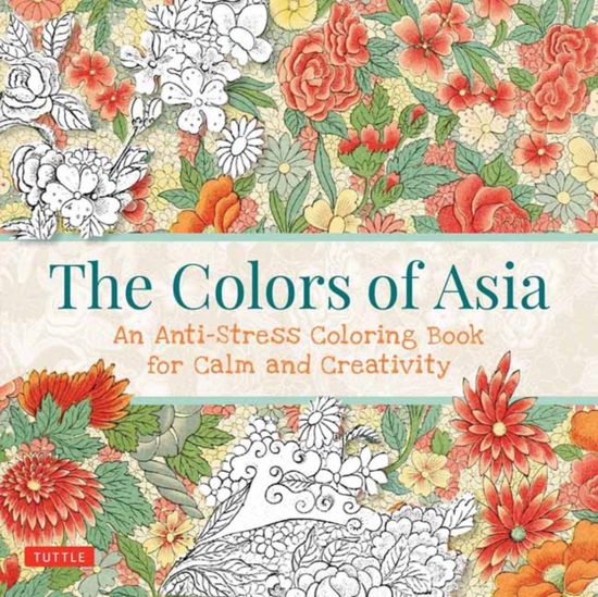 Cover for The Colors of Asia: An Anti-Stress Coloring Book for Calm and Creativity (Paperback Bog) (2025)