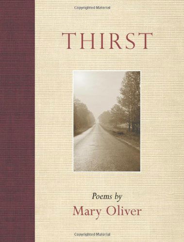 Cover for Mary Oliver · Thirst: Poems (Hardcover Book) (2006)