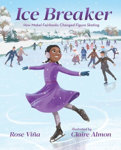 Cover for Rose Vina · Ice Breaker - She Made History (Hardcover Book) (2019)