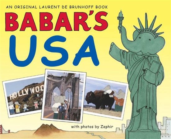Babar's USA - Laurent De Brunhoff - Livros - Abrams - 9780810970960 - 1 de agosto de 2008