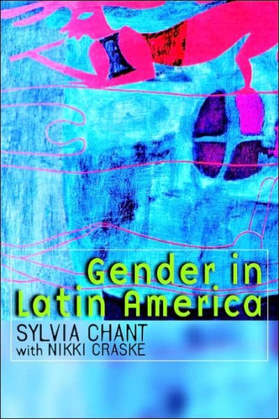 Cover for Chant · Gender in Latin America (Paperback Bog) (2002)
