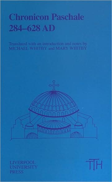 Cover for Chronicon Paschale 284-628 - Translated Texts for Historians (Paperback Book) (1989)
