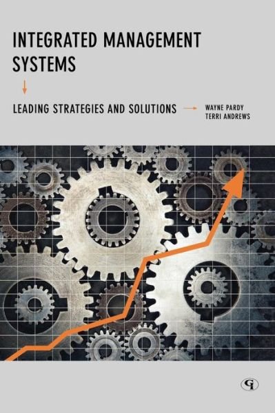 Cover for Wayne Pardy · Integrated Management Systems: Leading Strategies and Solutions (Hardcover Book) (2009)