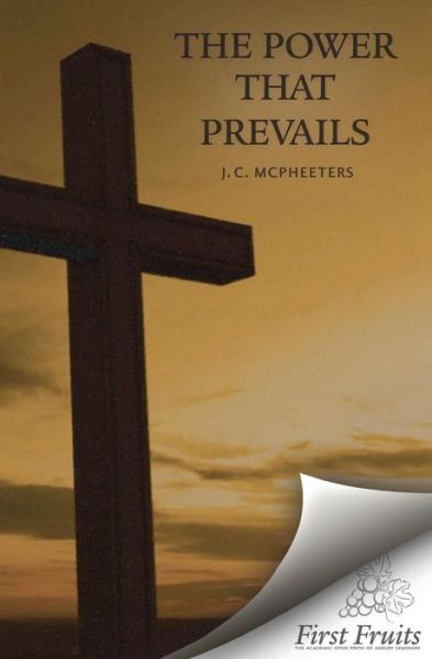 Cover for J. C. Mcpheeters · The Power That Prevails (Paperback Book) (2012)