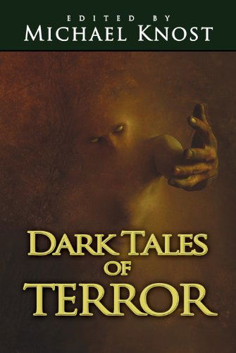 Cover for Michael Knost · Dark Tales of Terror (Paperback Book) (2010)