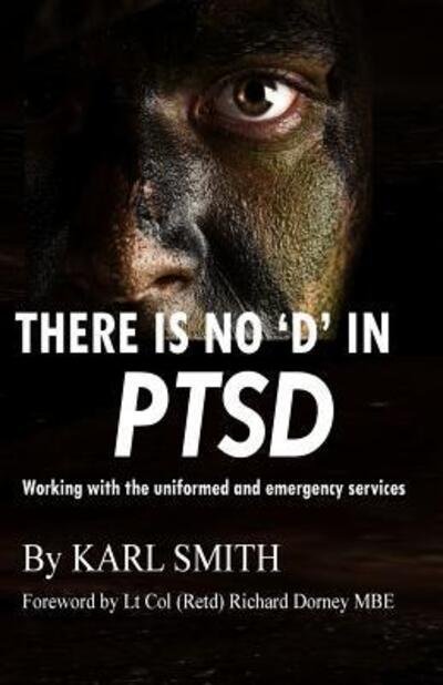 Cover for Karl Smith · There is no 'D' in PTSD (Paperback Book) (2017)