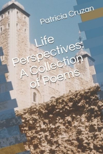 Cover for Patricia Cruzan · Life Perspectives (Paperback Book) (2021)