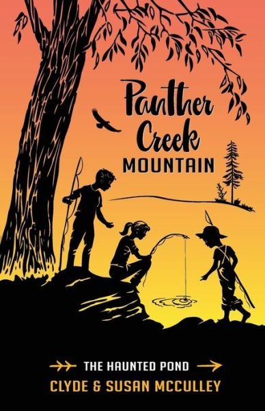 Cover for Clyde E McCulley · Panther Creek Mountain (Taschenbuch) (2018)