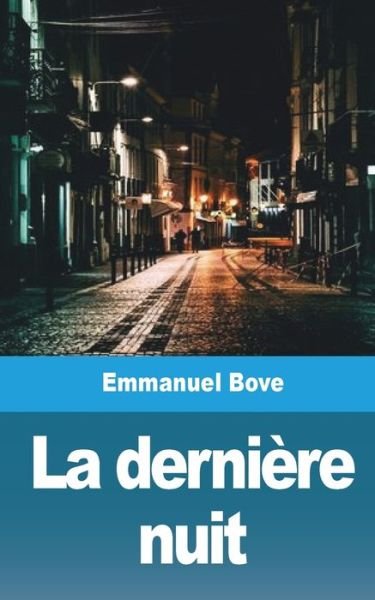Cover for Emmanuel Bove · La dernière nuit (Taschenbuch) (2024)