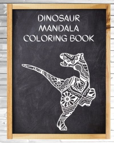 Cover for Rosalia Fredson · Dinosaur Mandala Coloring Book (Paperback Book) (2024)