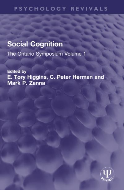 Social Cognition: The Ontario Symposium Volume 1 - Psychology Revivals (Paperback Book) (2024)