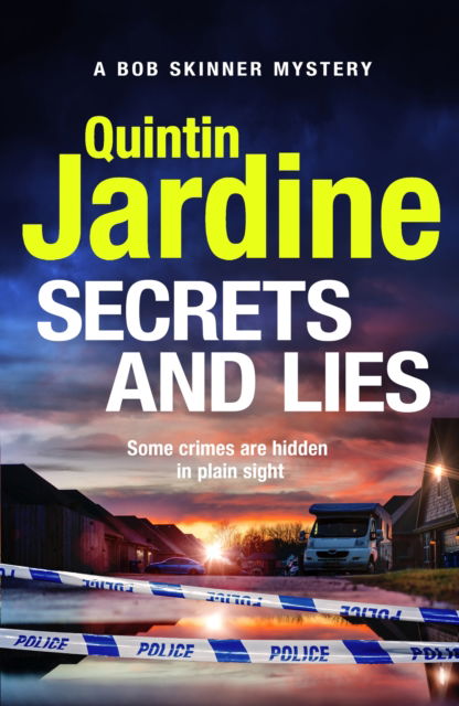 Secrets and Lies - Quintin Jardine - Books - Headline Publishing Group - 9781035402960 - June 19, 2025