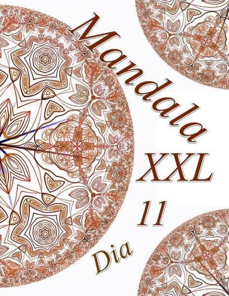 Cover for The Art of You · Mandala Dia XXL 11 (Pocketbok) (2019)