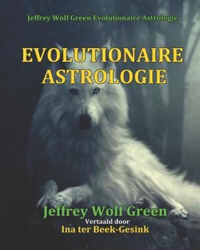 Cover for Jeffrey Wolf Green · Evolutionaire Astrologie (Pocketbok) (2019)