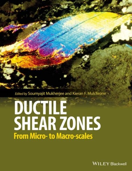 Cover for Soumyajit Mukherjee · Ductile Shear Zones: From Micro- to Macro-scales (Hardcover Book) (2015)