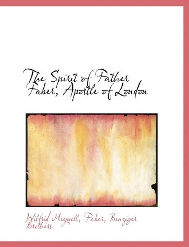 Cover for Faber · The Spirit of Father Faber, Apostle of London (Pocketbok) (2010)