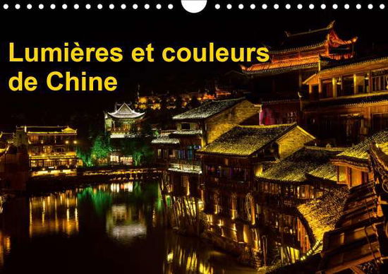 Lumières et couleurs de Chine (Ca - Denis - Books -  - 9781325527960 - 