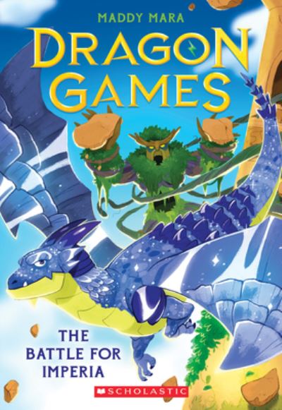 Battle for Imperia (Dragon Games #3) - Maddy Mara - Books - Scholastic, Incorporated - 9781338851960 - August 1, 2023