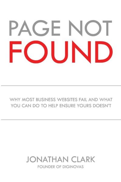 Page Not Found - Jonathan Clark - Bøger - lulu.com - 9781387147960 - 26. marts 2018