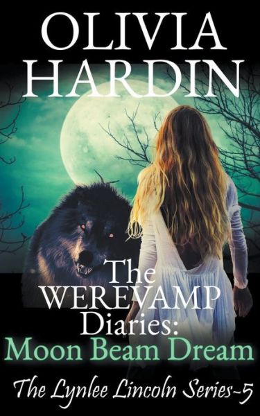 Cover for Olivia Hardin · The Werevamp Diaries (Paperback Book) (2016)