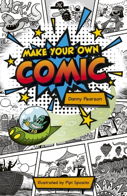 Cover for Danny Pearson · Reading Planet KS2: Make Your Own Comic - Stars / Lime - Rising Stars Reading Planet (Paperback Book) (2023)
