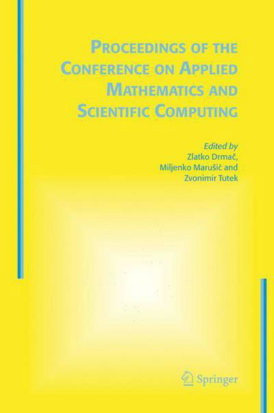 Cover for Zlatko Drmac · Proceedings of the Conference on Applied Mathematics and Scientific Computing (Hardcover bog) (2005)