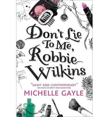 Cover for Michelle Gayle · Don't Lie to Me, Robbie Wilkins (Paperback Book) (2013)