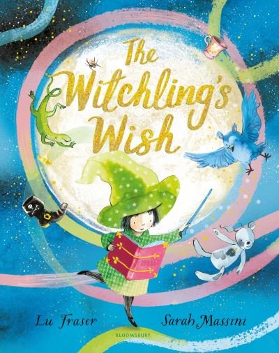 The Witchling's Wish - Lu Fraser - Bøker - Bloomsbury Publishing PLC - 9781408899960 - 1. september 2022