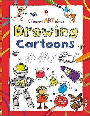 Cover for Anna Milbourne · Drawing Cartoons - Art Ideas (Hardcover Book) (2009)