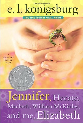 Cover for E.l. Konigsburg · Jennifer, Hecate, Macbeth, William Mckinley, and Me, Elizabeth (Pocketbok) [Reissue edition] (2007)