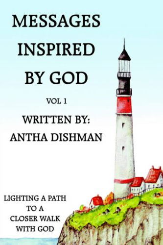 Cover for Antha Dishman · Messages Inspired by God: Vol 1 (Paperback Book) (2004)