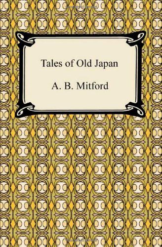 Cover for A. B. Mitford · Tales of Old Japan (Paperback Book) (2010)