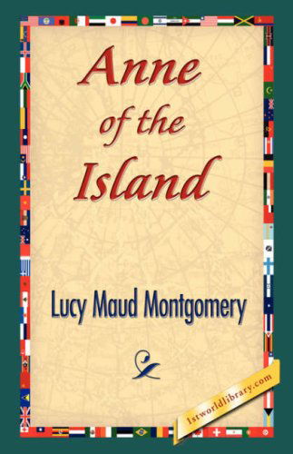 Cover for Lucy Maud Montgomery · Anne of the Island (Hardcover Book) (2007)