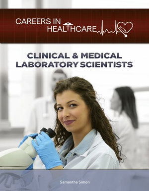 Cover for Samantha Simon · Clinical &amp; Medical Laboratory Scientists (Hardcover Book) (2017)