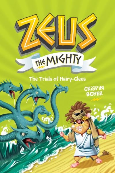 Cover for National Geographic Kids · Zeus the Mighty: The Trials of Hairy-Clees (Book 3) - Zeus the Mighty (Inbunden Bok) (2021)