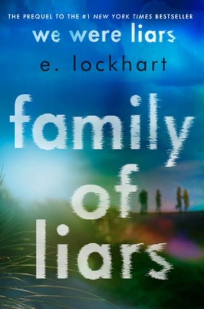 Cover for E. Lockhart · Family of Liars (Gebundenes Buch) (2022)