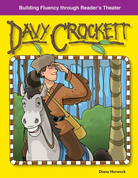 Cover for Diana Herweck · Davy Crockett: American Tall Tales and Legends (Building Fluency Through Reader's Theater) (Paperback Book) (2009)